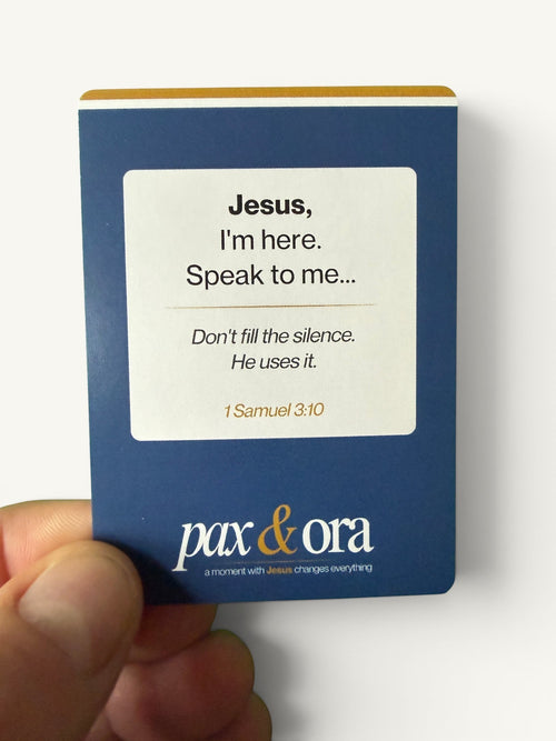 Catholic Prayer Cards — Pax & Ora Family Pack. Blue card with white text: "Jesus, I'm here. Speak to me... Don't fill the silence. He uses it. 1 Samuel 3:10"